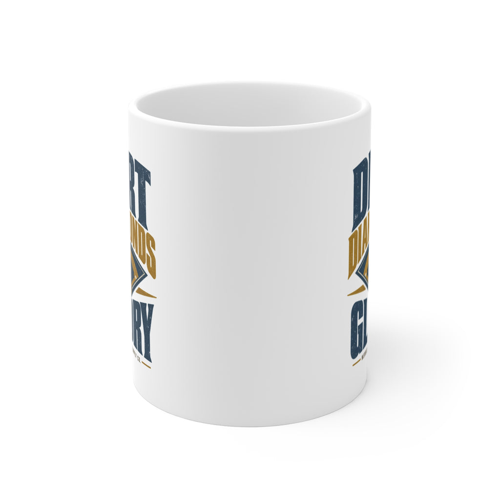 Dirt Diamonds Glory Coffee Mug 11oz
