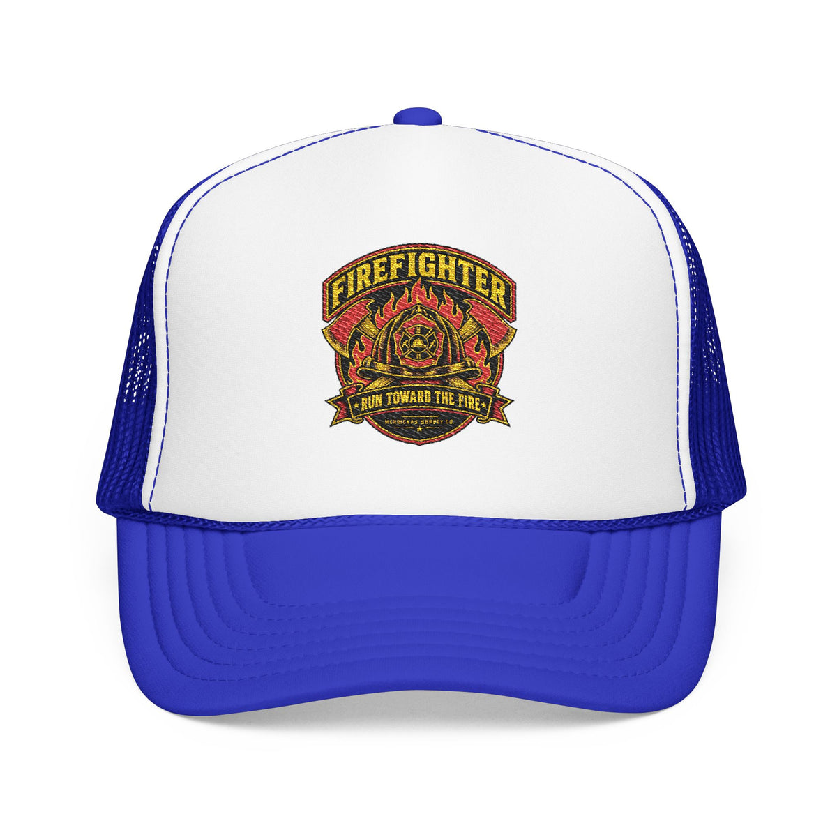 Run Toward The Fire Foam Trucker Hat