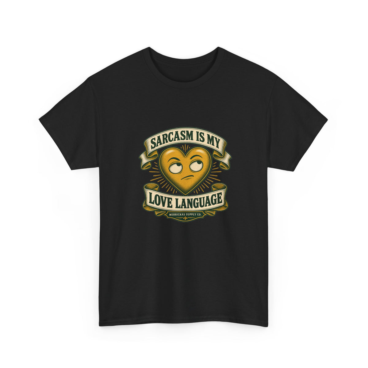 Sarcasm Is My Love Language Classic Tee