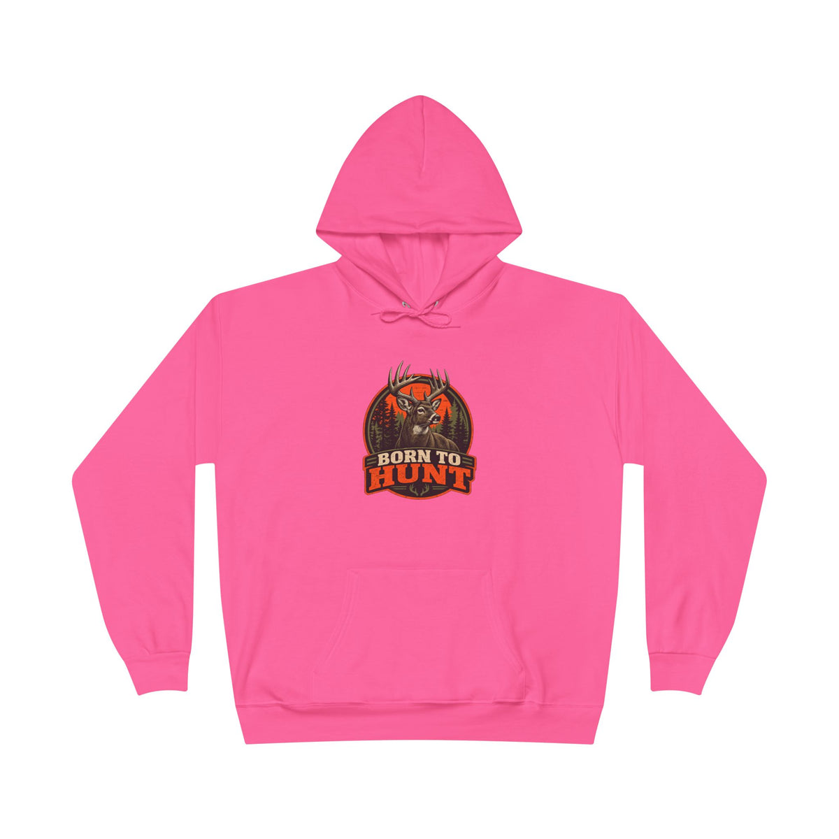 Born To Hunt Hoodie