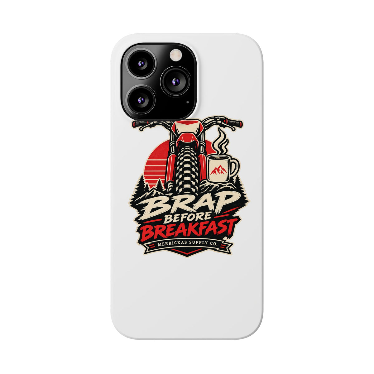 Brap Before Breakfast Phone Case
