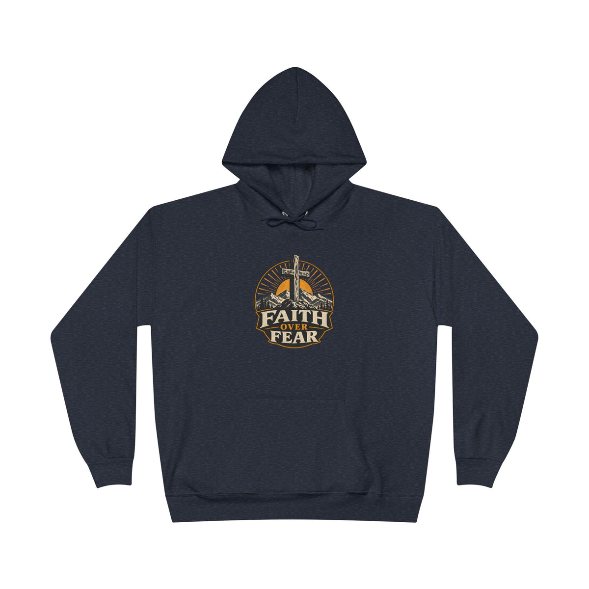 Faith Over Fear Hoodie