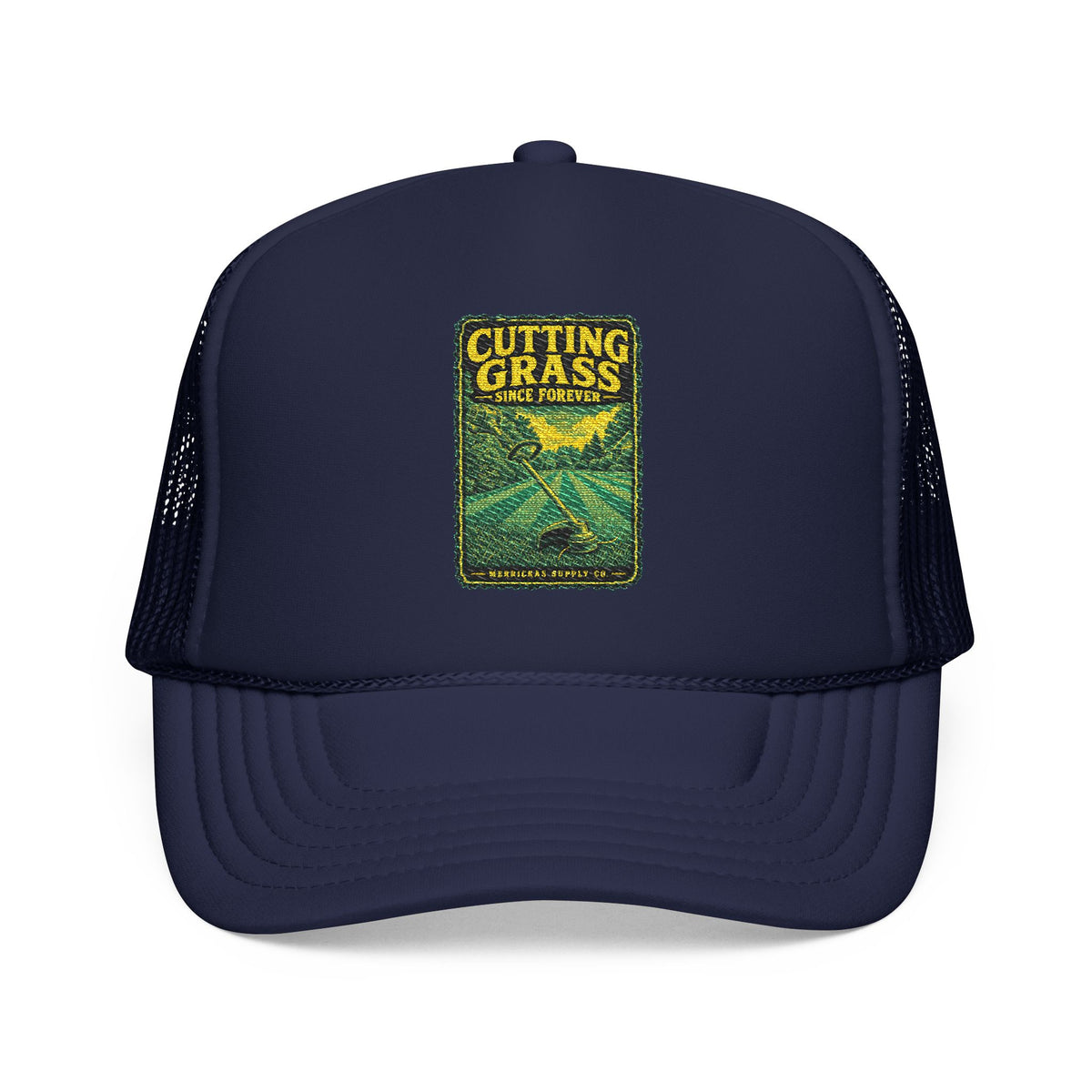 Cutting Grass Since Forever Foam Trucker Hat