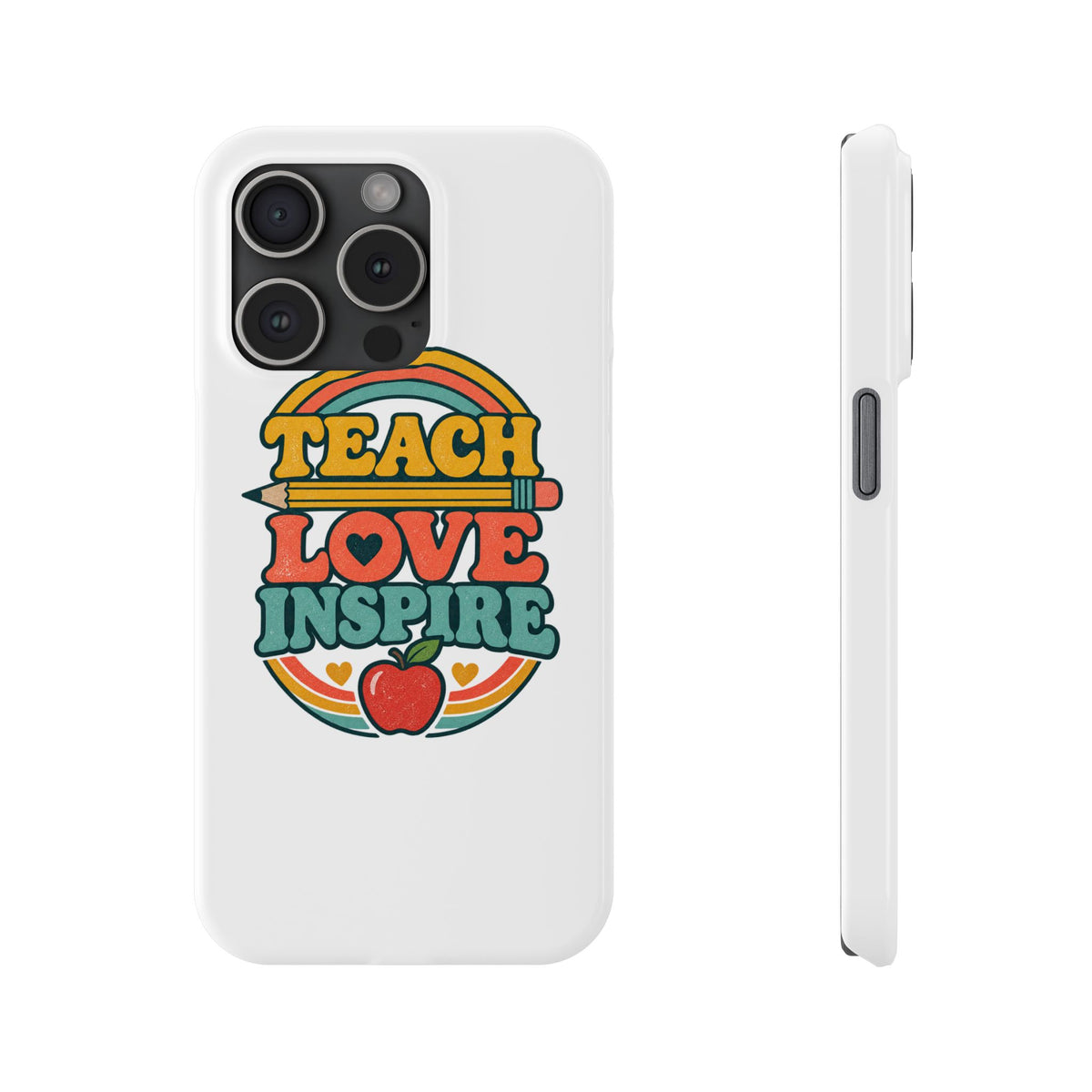 Teach Love Inspire Phone Case