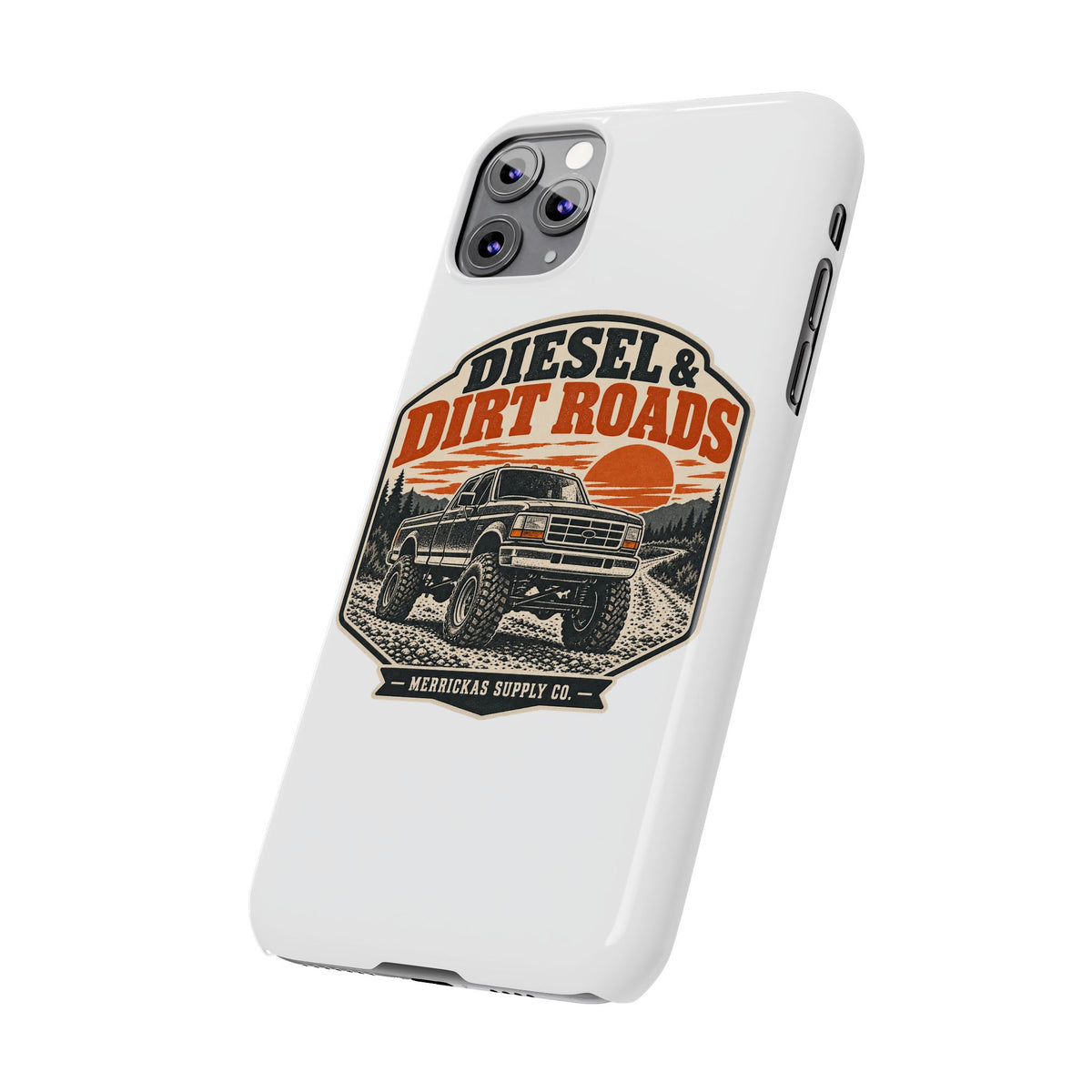 Diesel & Dirt Roads Phone Case