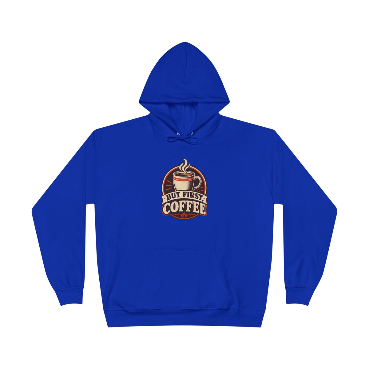 But First Coffee Hoodie