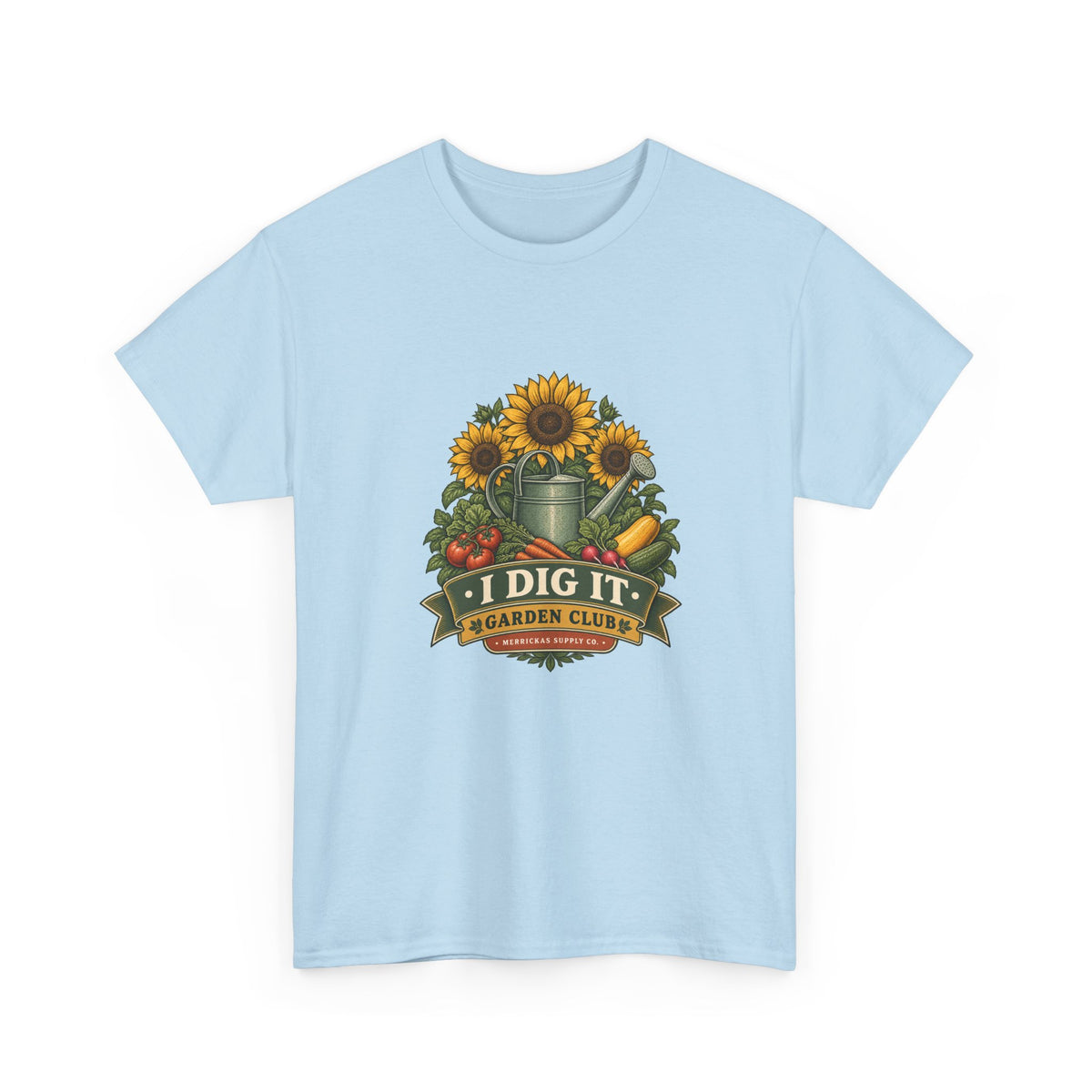 I Dig It Garden Club Classic Tee