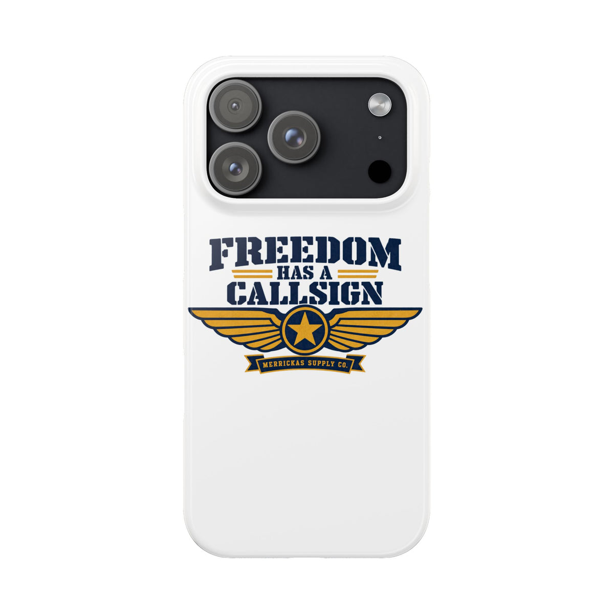 Freedom Has A Callsign Phone Case