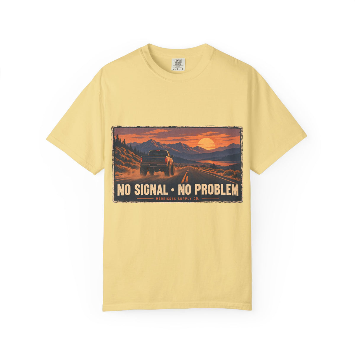 No Signal No Problem Garment-Dyed Tee