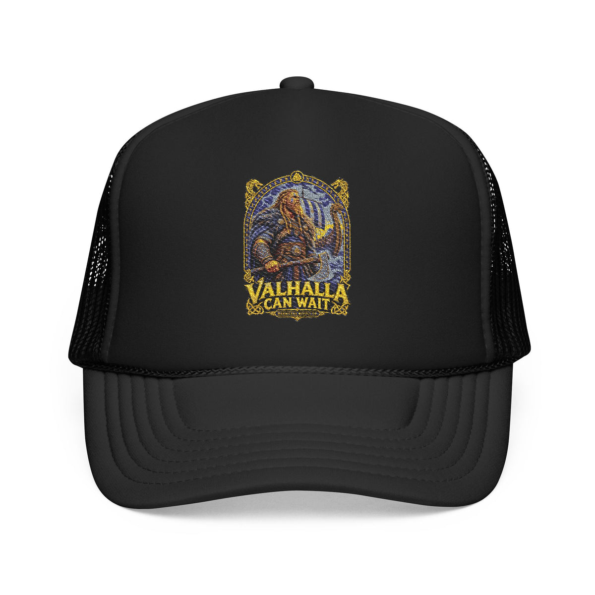 Valhalla Can Wait Foam Trucker Hat