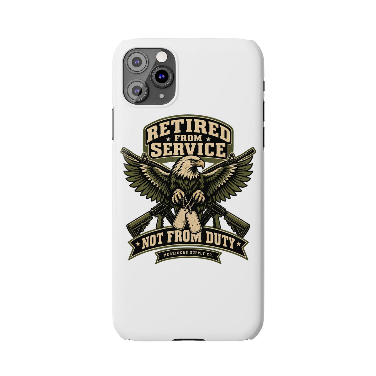 Retired From Service Not From Duty Phone Case