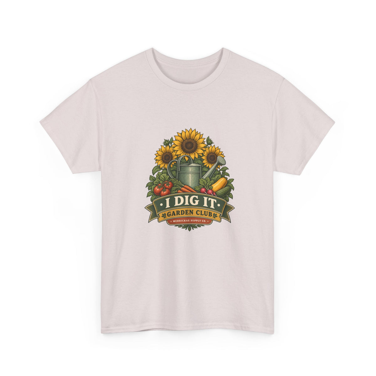 I Dig It Garden Club Classic Tee