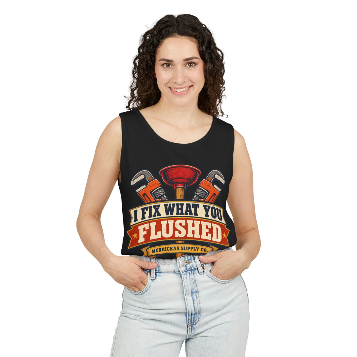 I Fix What You Flushed Garment-Dyed Tank