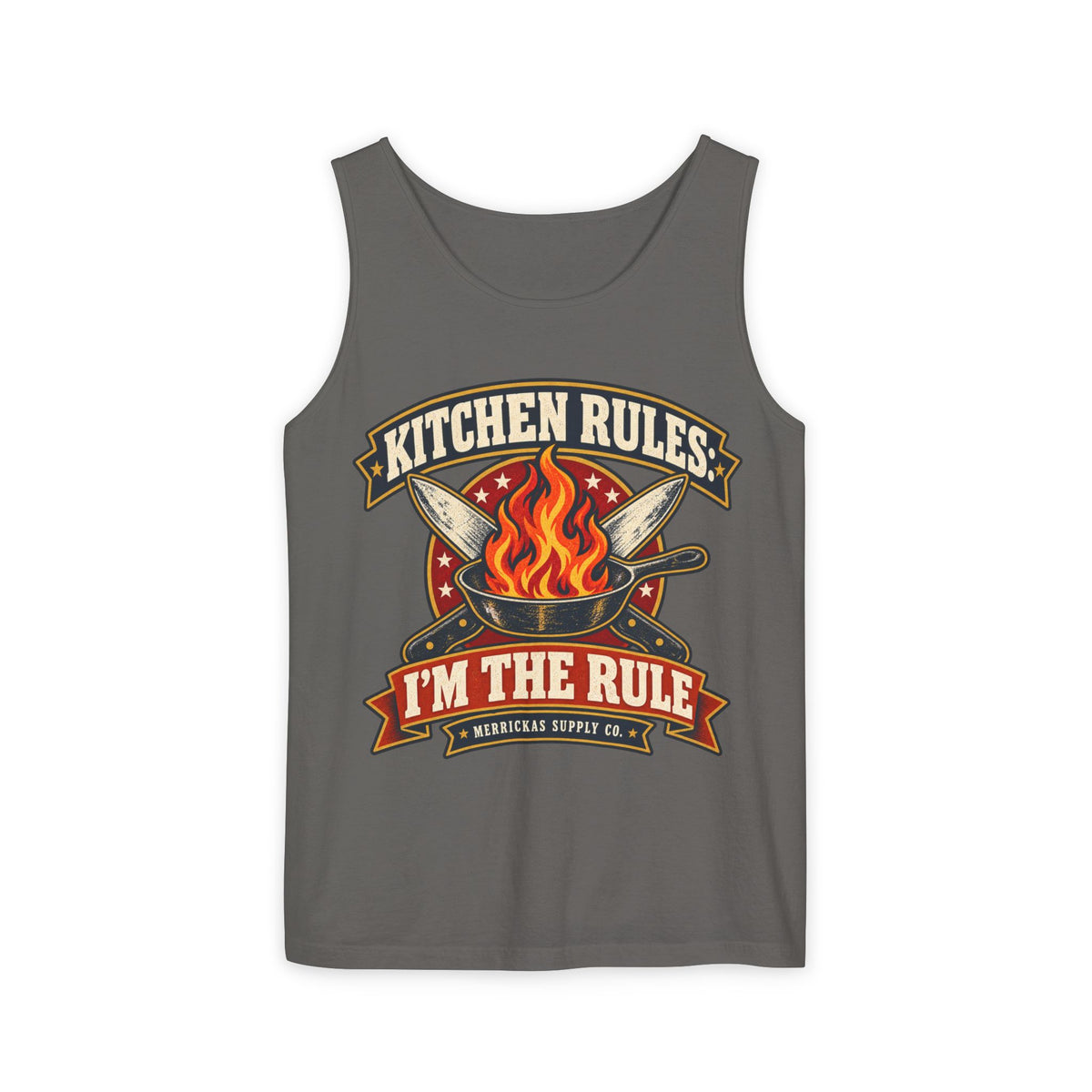 Kitchen Rules: I'm The Rule Garment-Dyed Tank