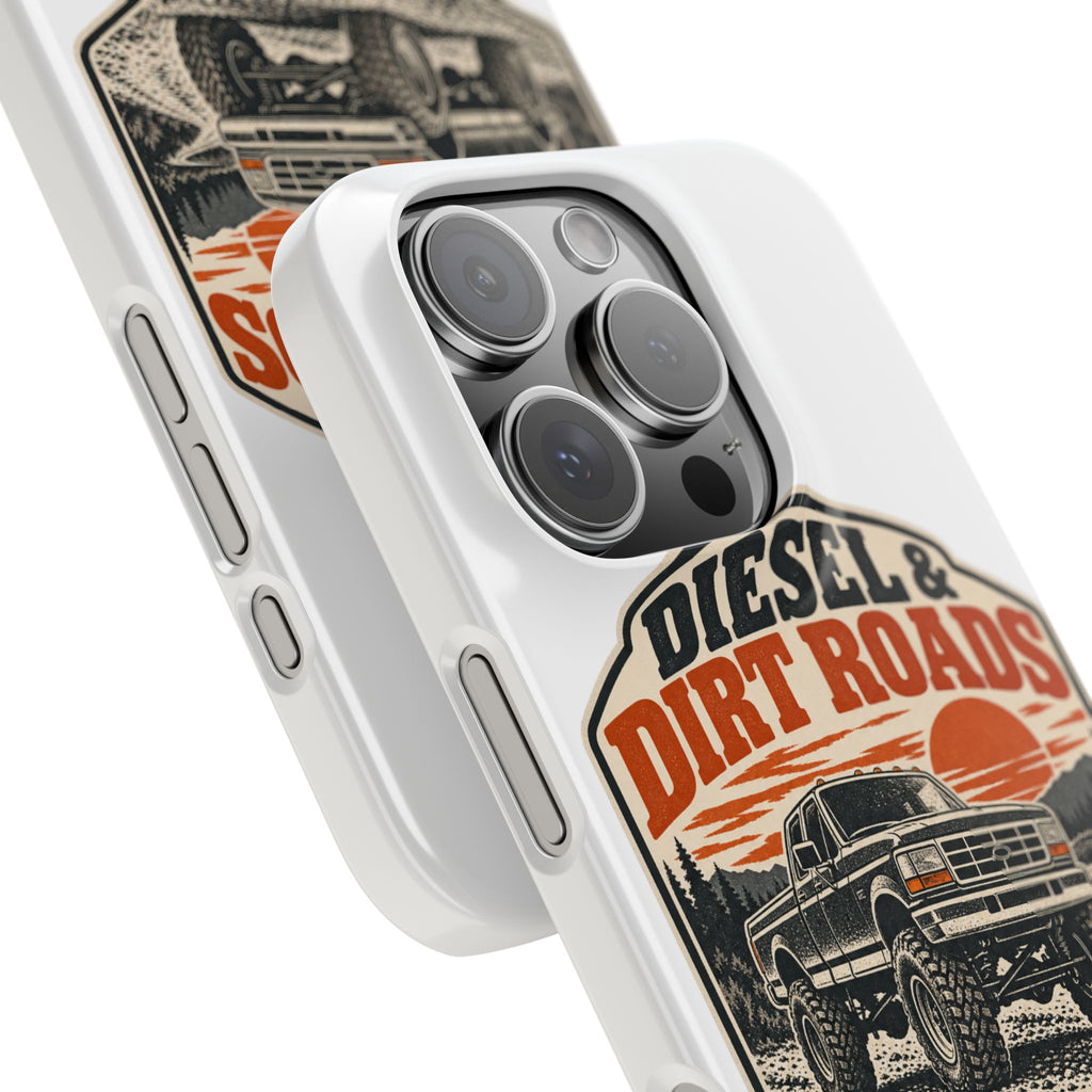 Diesel & Dirt Roads Phone Case