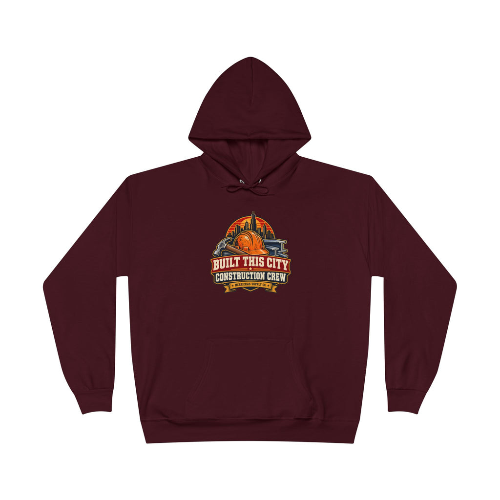 Built This City Heavyweight Hoodie