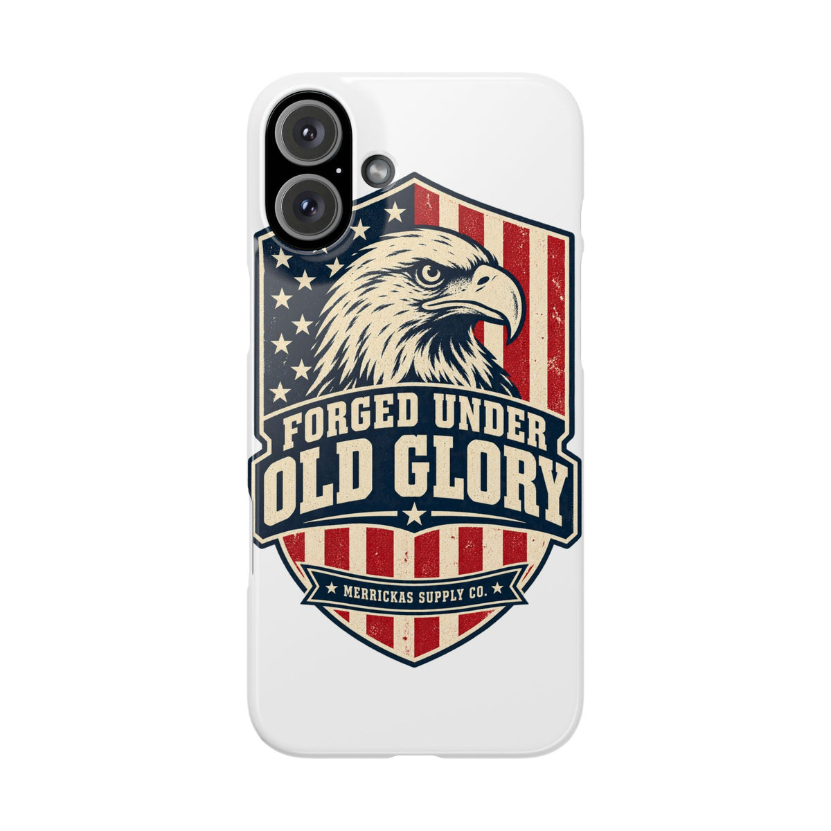 Forged Under Old Glory Phone Case