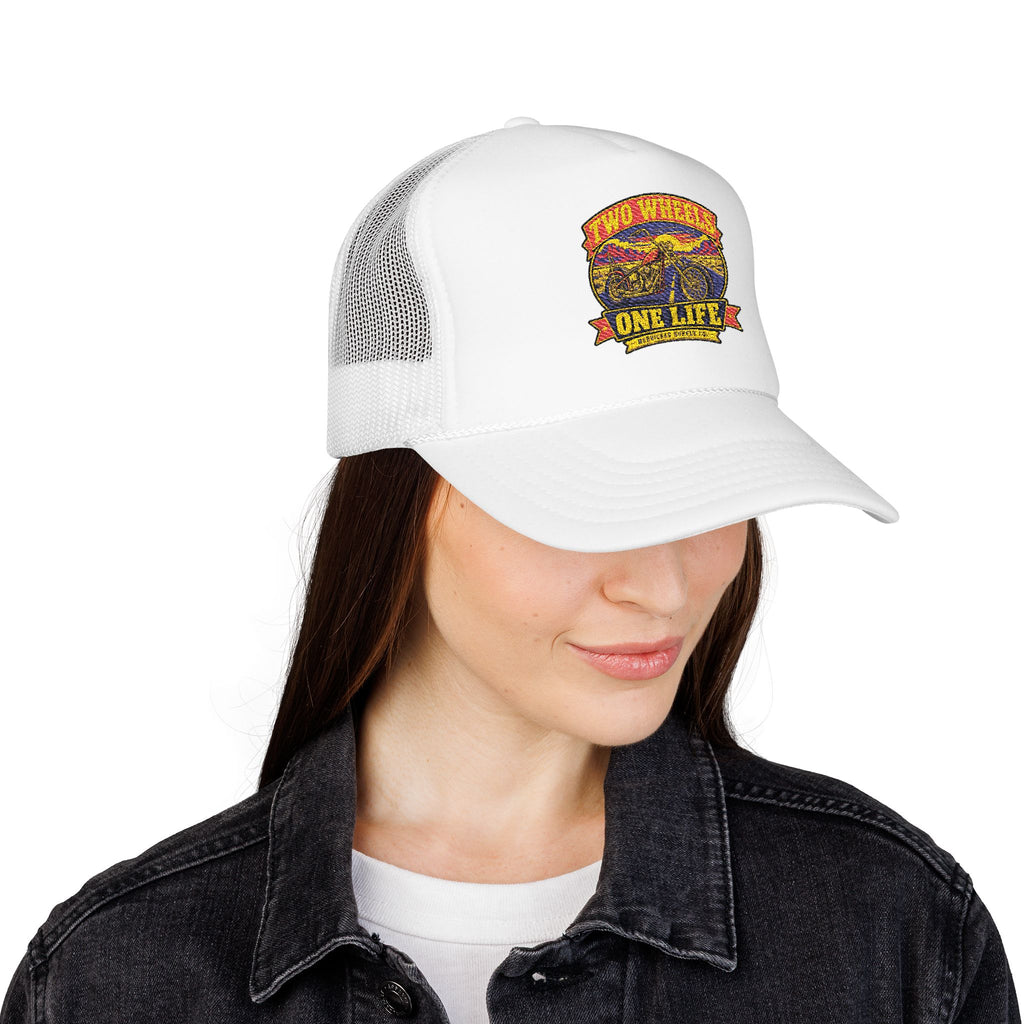 Two Wheels One Life Foam Trucker Hat
