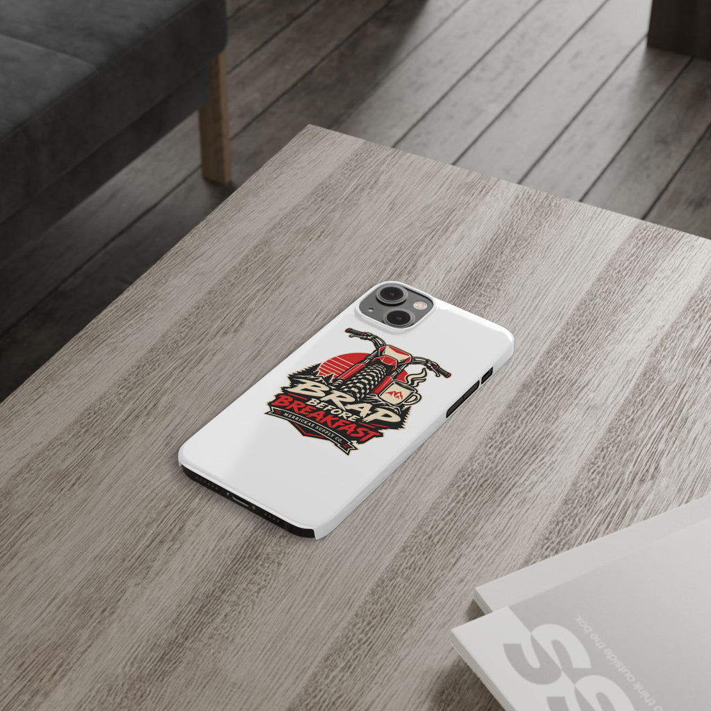 Brap Before Breakfast Phone Case