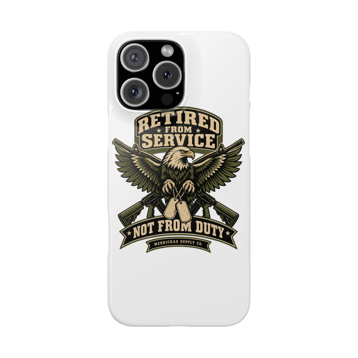 Retired From Service Not From Duty Phone Case