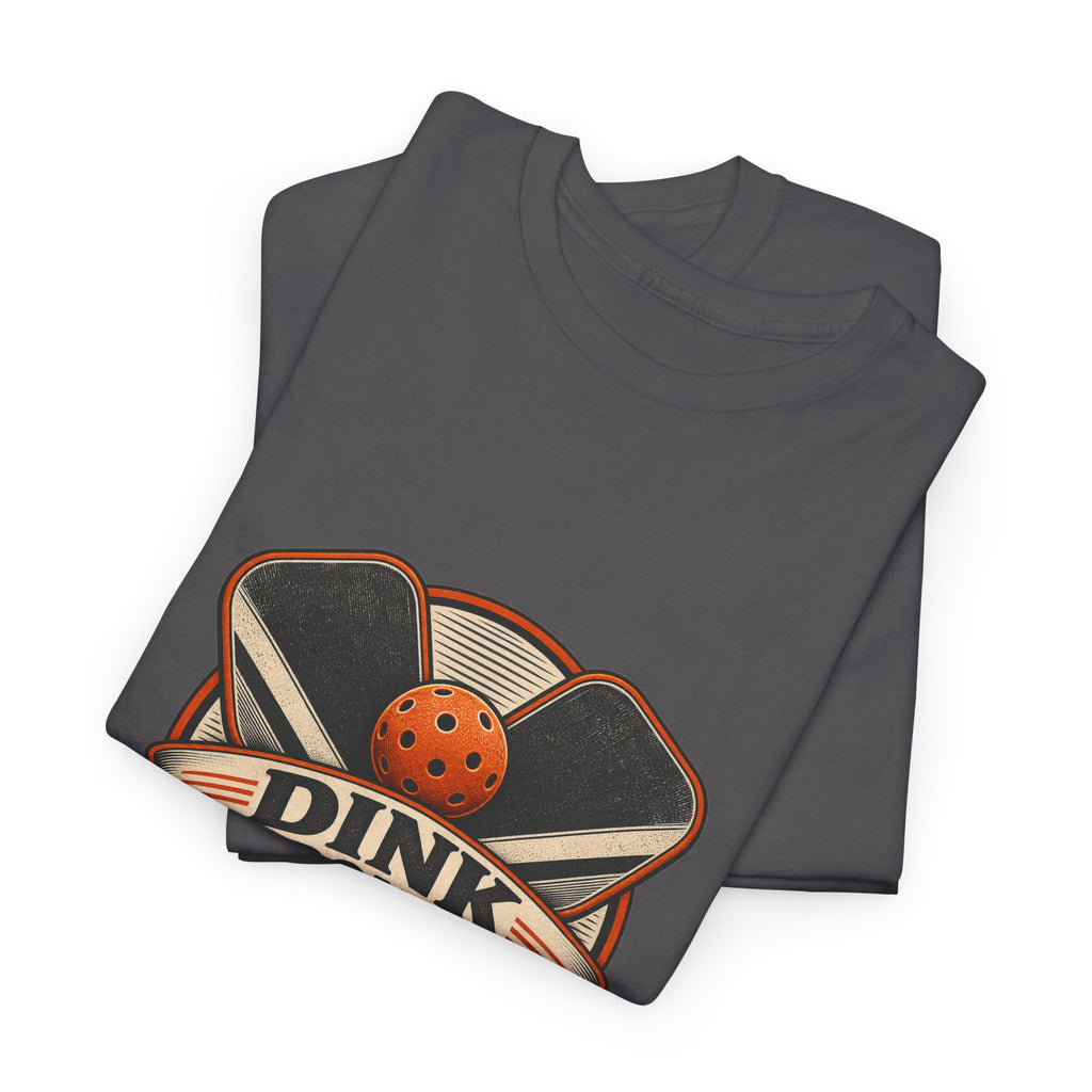 Dink Responsibly Classic Tee