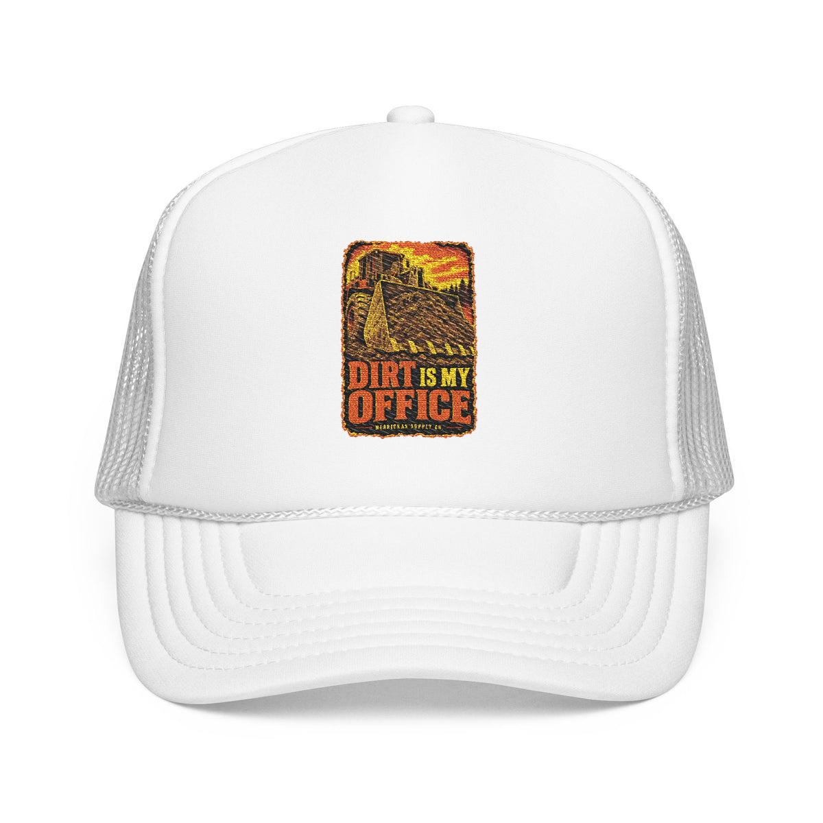 Dirt Is My Office Foam Trucker Hat