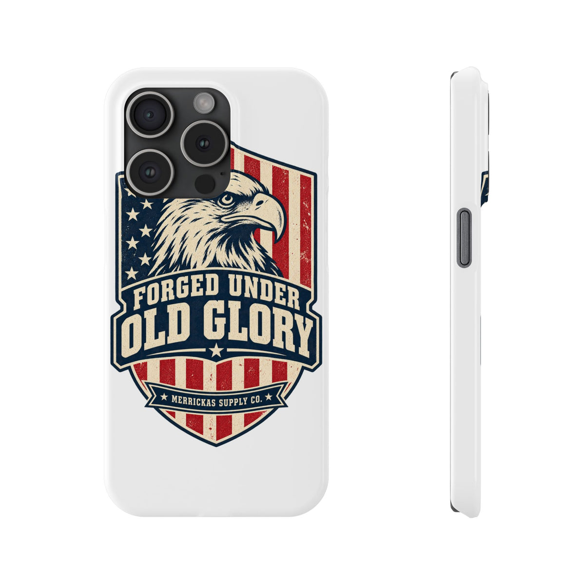 Forged Under Old Glory Phone Case