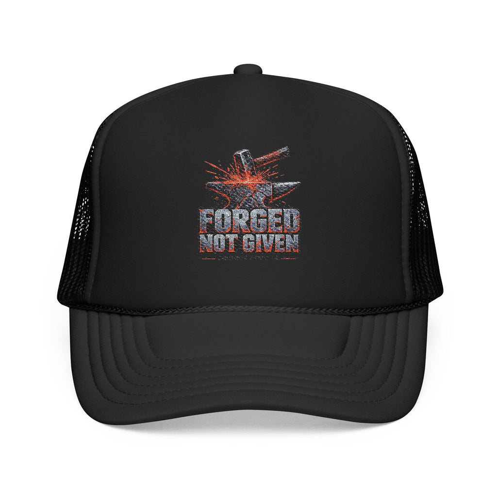 Forged Not Given Foam Trucker Hat