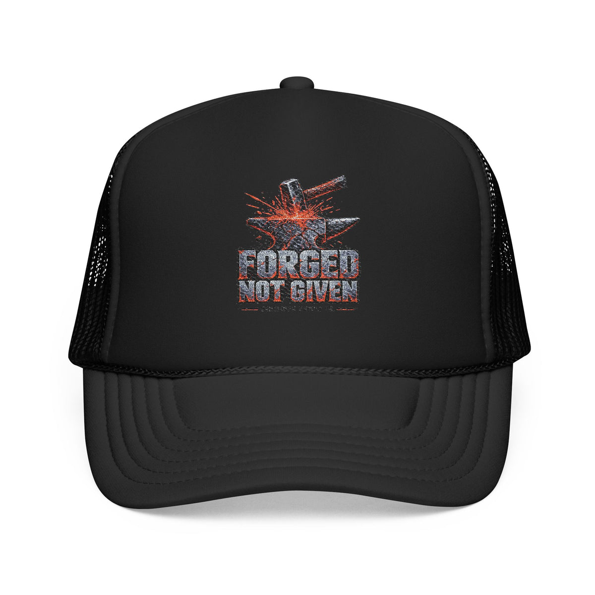 Forged Not Given Foam Trucker Hat