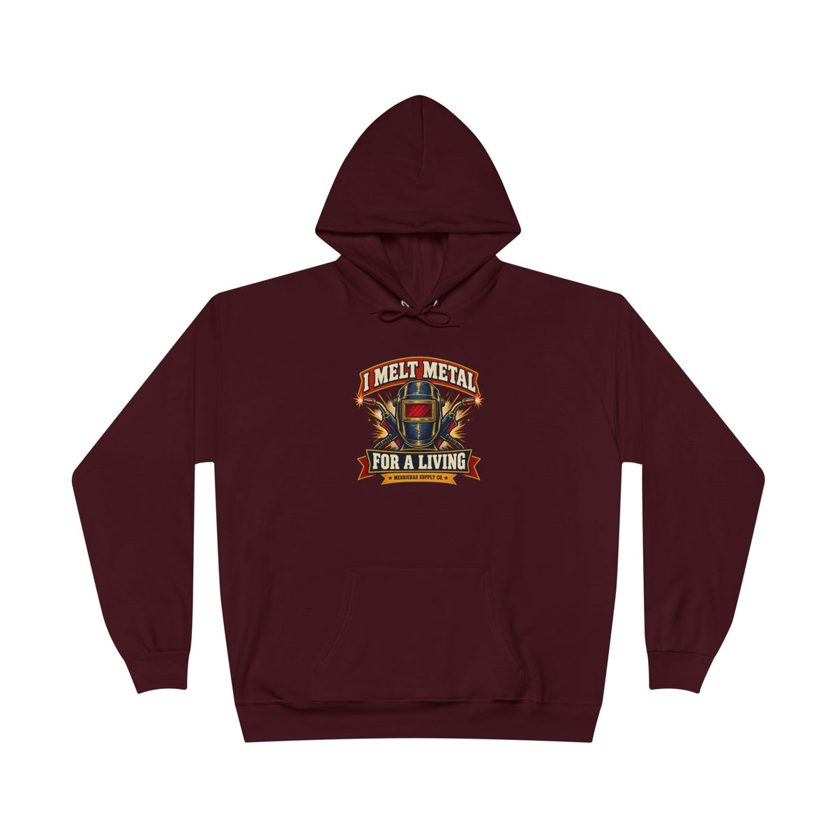 I Melt Metal For A Living Heavyweight Hoodie