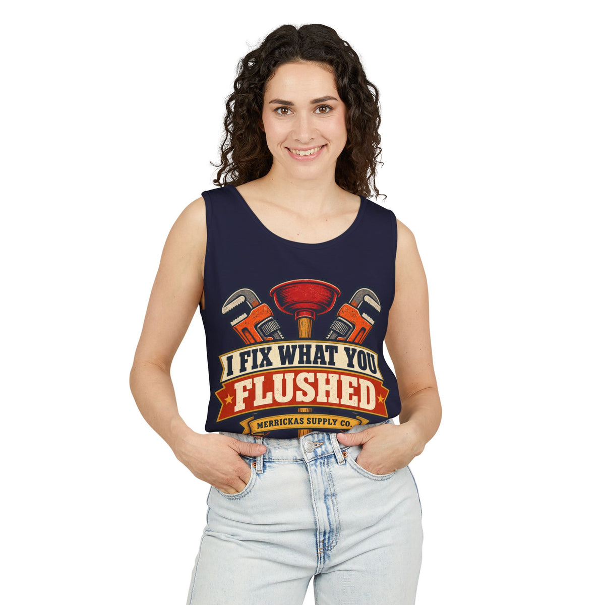 I Fix What You Flushed Garment-Dyed Tank