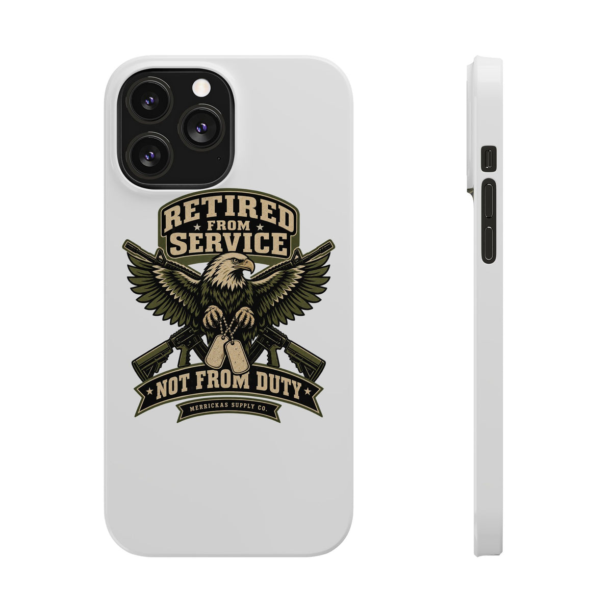 Retired From Service Not From Duty Phone Case