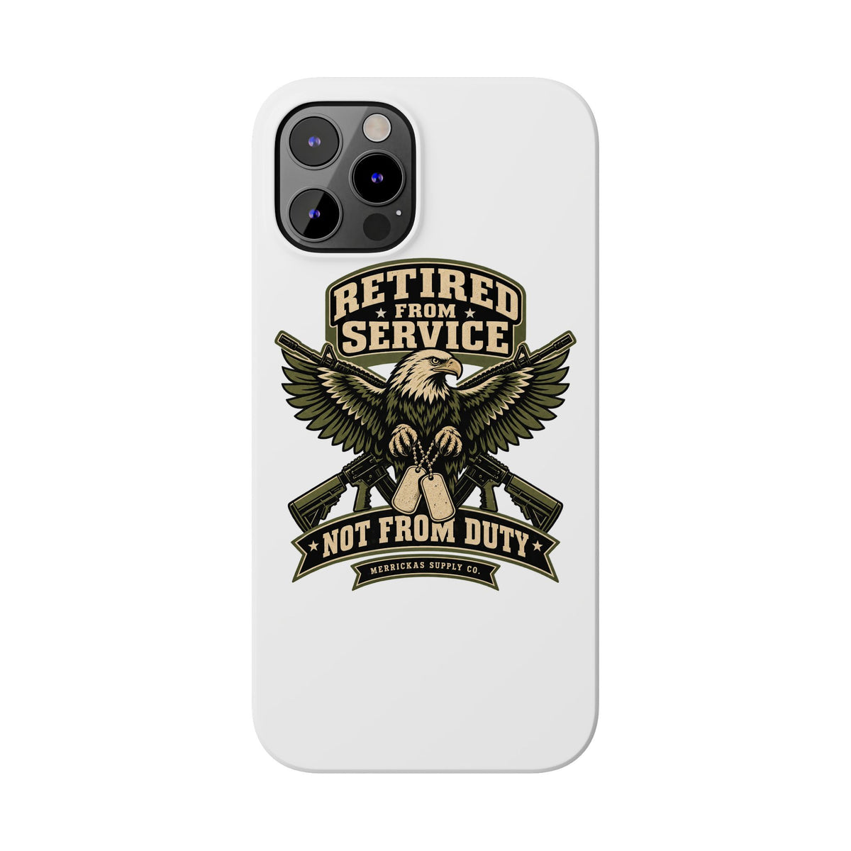 Retired From Service Not From Duty Phone Case