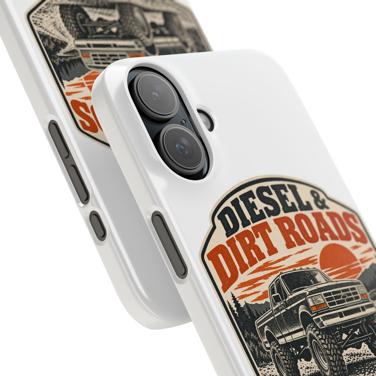 Diesel & Dirt Roads Phone Case