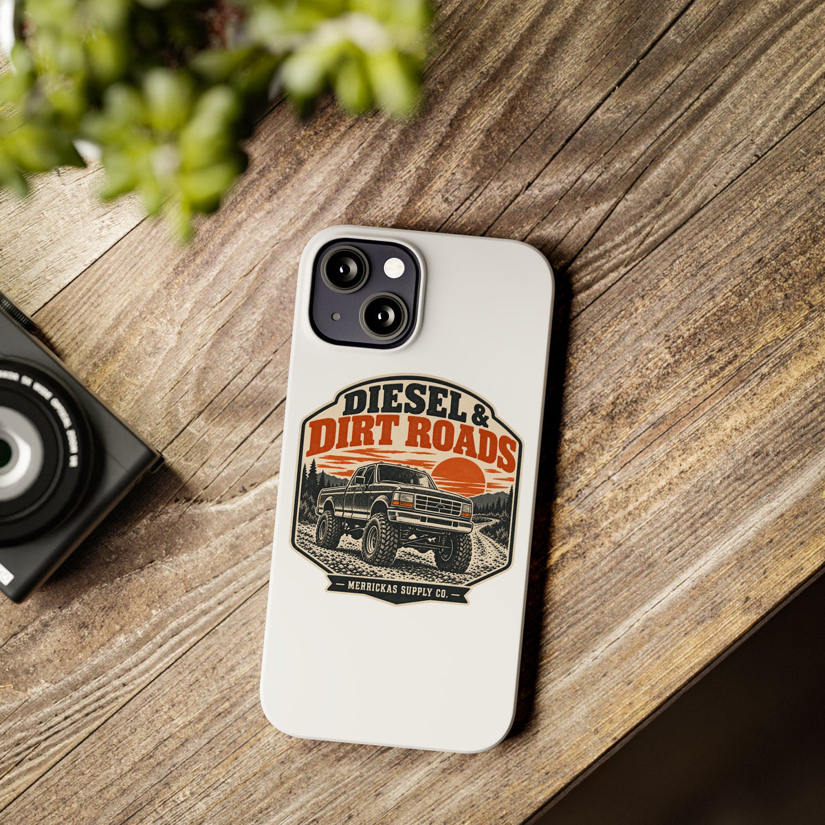 Diesel & Dirt Roads Phone Case