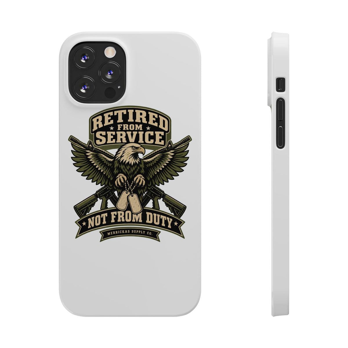 Retired From Service Not From Duty Phone Case