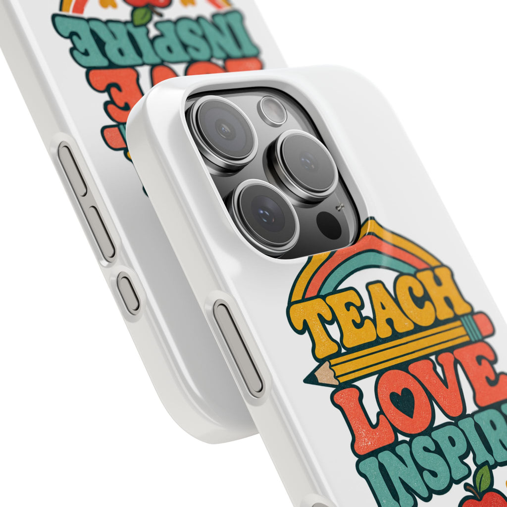Teach Love Inspire Phone Case