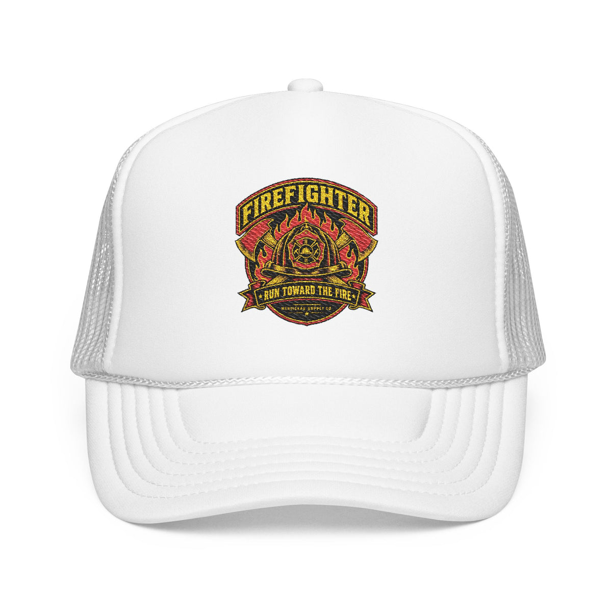 Run Toward The Fire Foam Trucker Hat