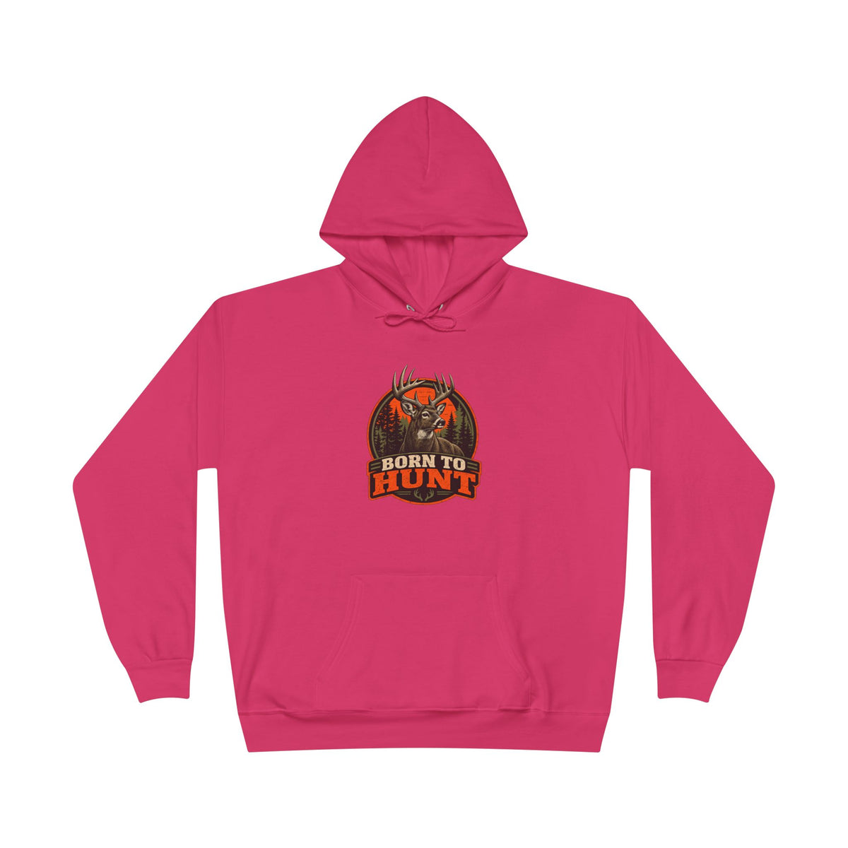 Born To Hunt Hoodie
