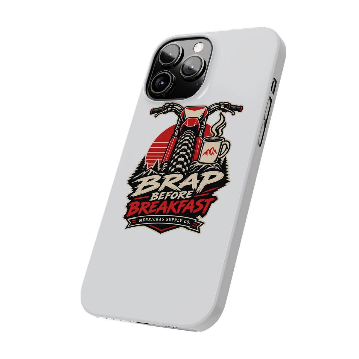 Brap Before Breakfast Phone Case
