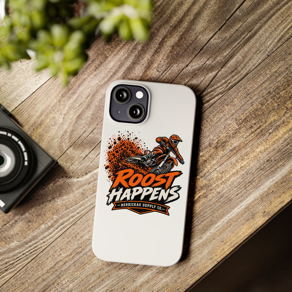 Roost Happens Phone Case