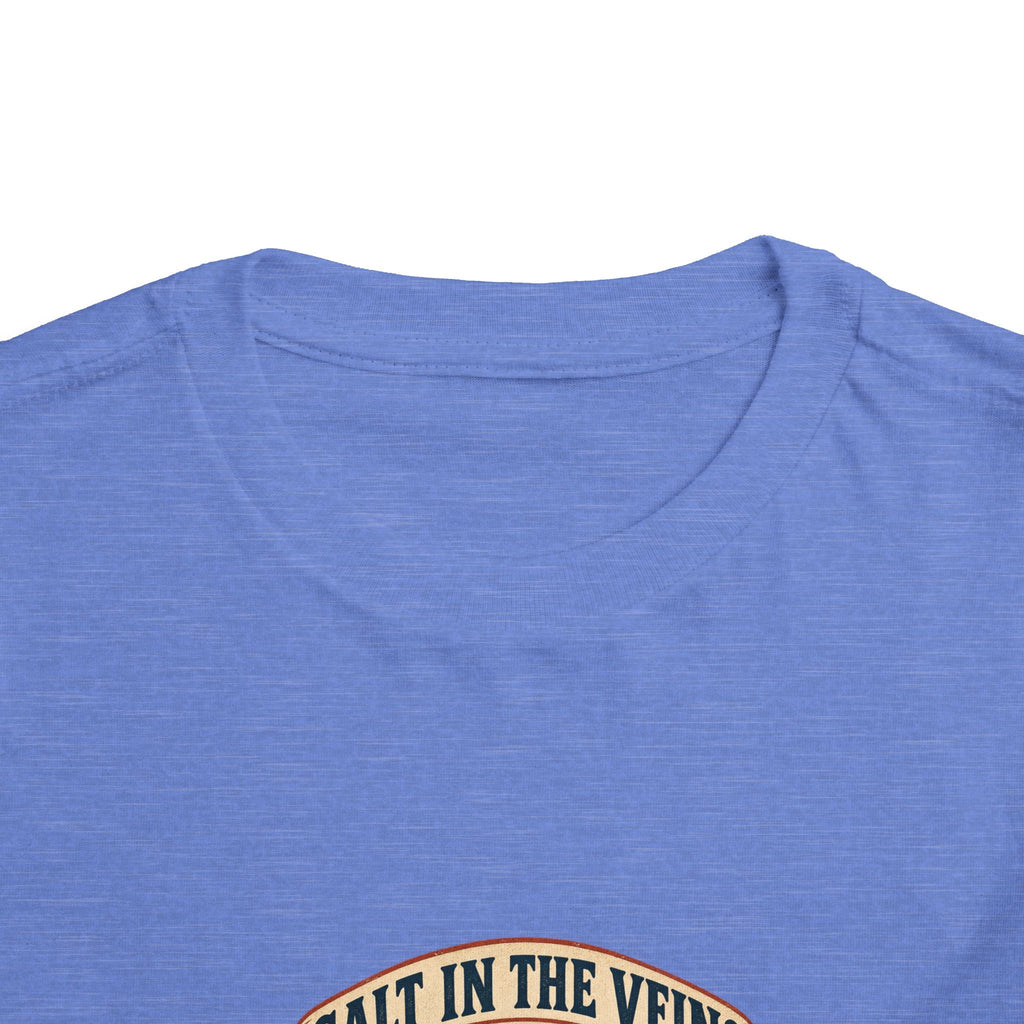 Salt In The Veins Toddler Tee