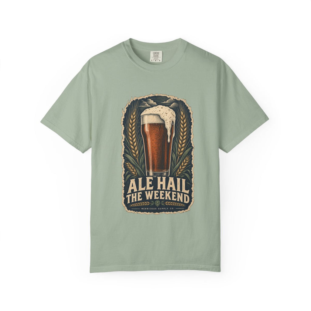 Ale Hail The Weekend Garment-Dyed Tee