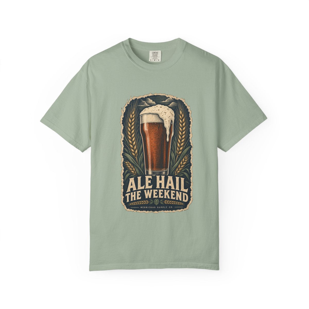 Ale Hail The Weekend Garment-Dyed Tee