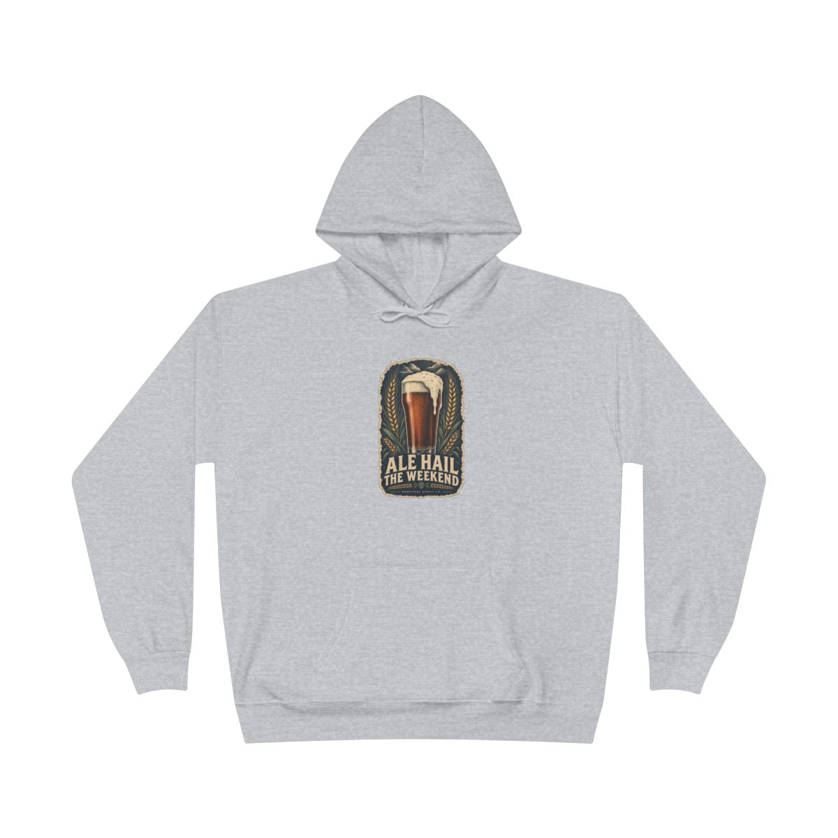 Ale Hail The Weekend Heavyweight Hoodie
