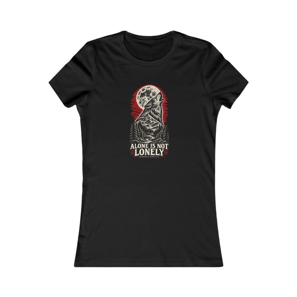 Alone Is Not Lonely Women's Tee