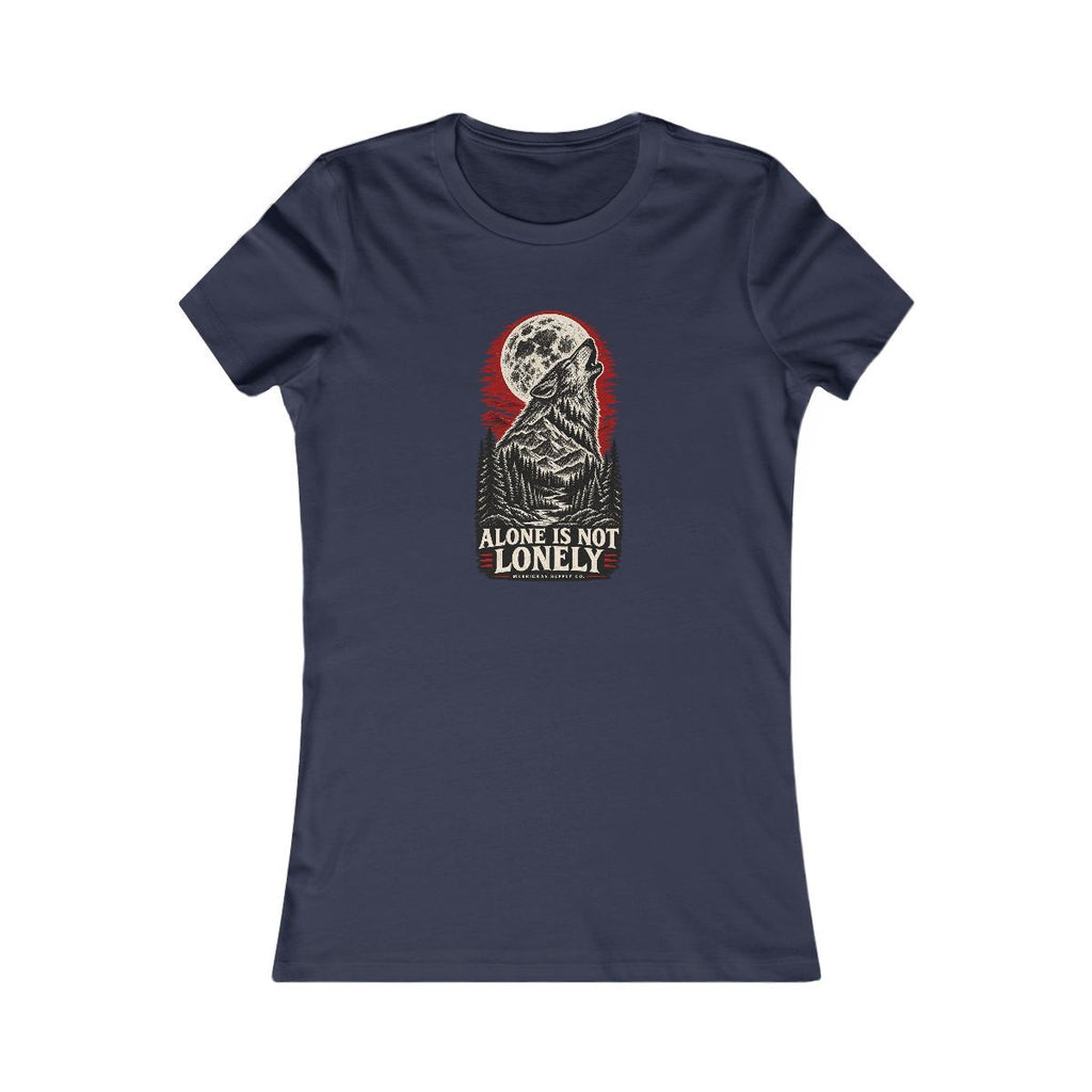 Alone Is Not Lonely Women's Tee