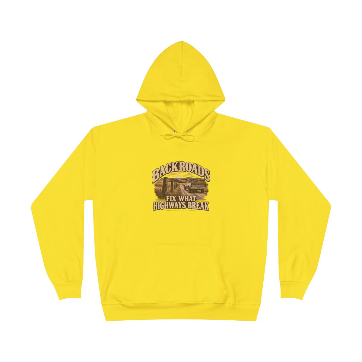 Backroads Fix What Highways Break Hoodie
