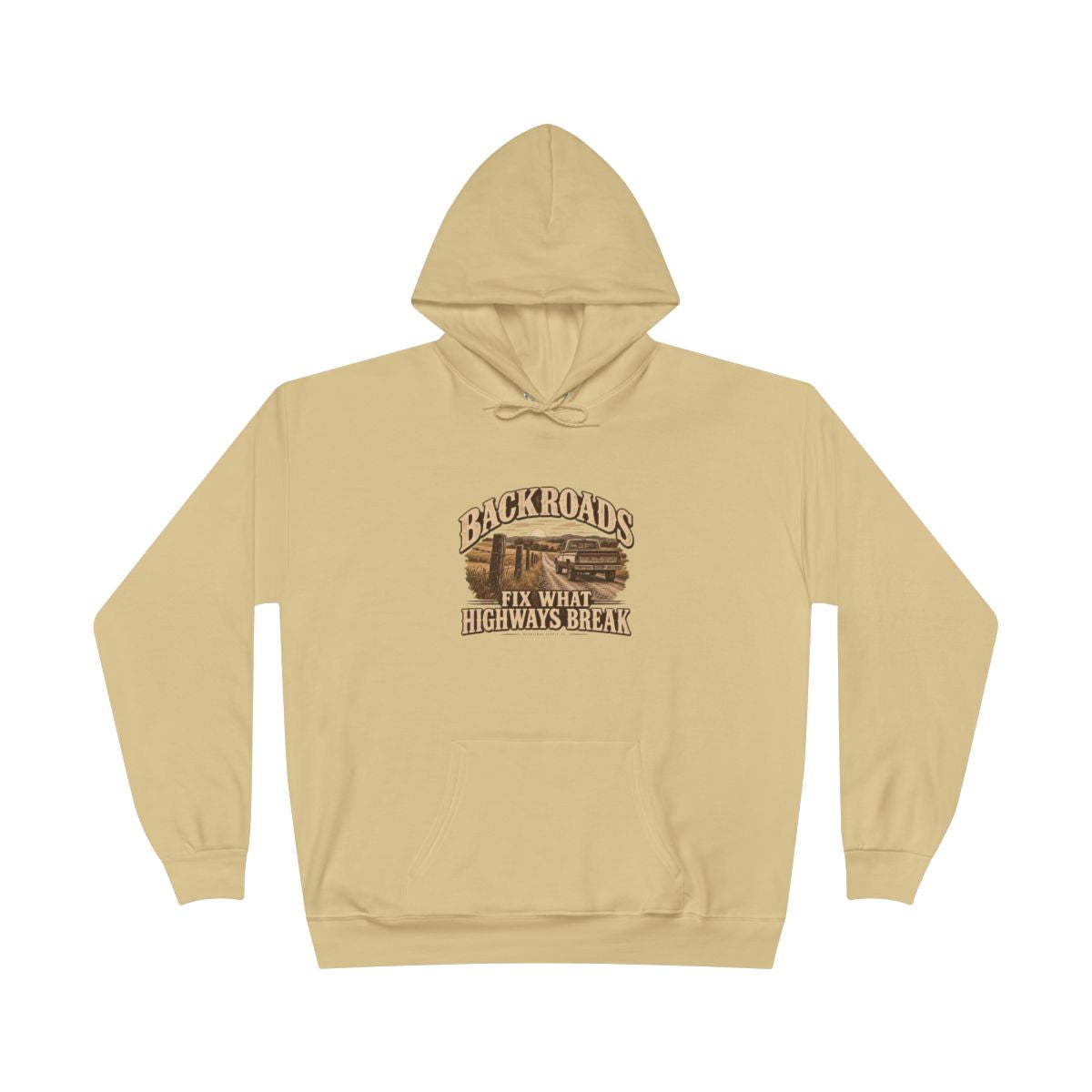 Backroads Fix What Highways Break Hoodie