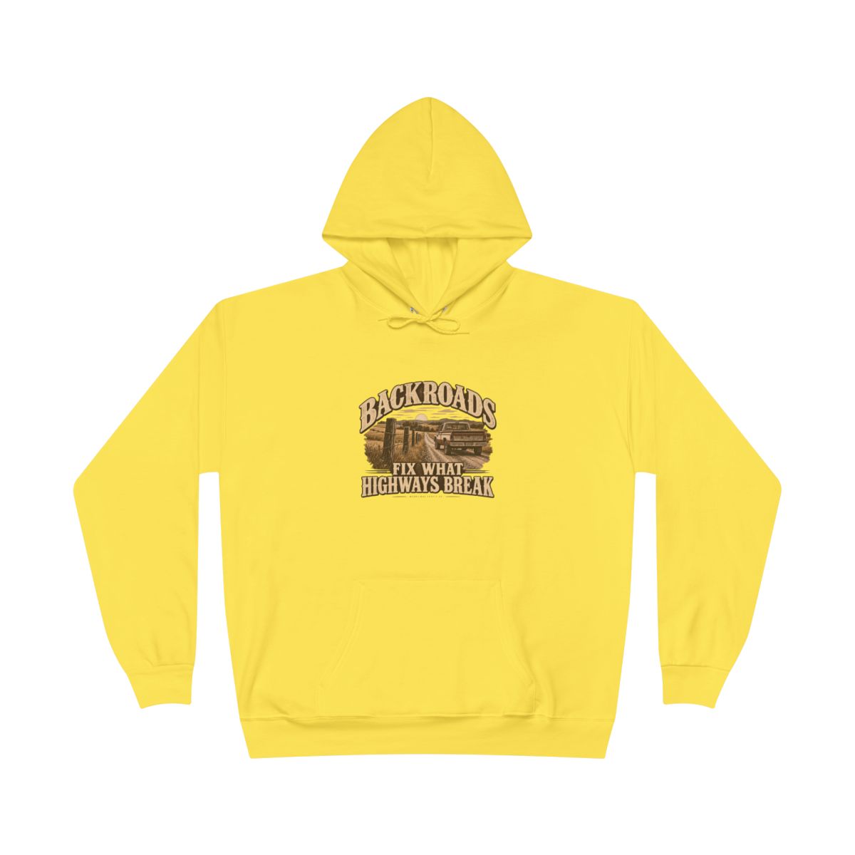 Backroads Fix What Highways Break Hoodie